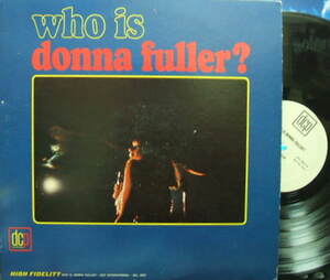 ３枚で送料無料【米DCP mono】Donna Fuller/Who Is Donna Fuller? (promo)