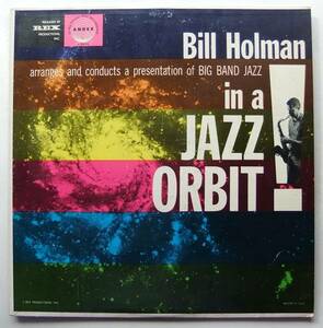◆ BILL HOLMAN / In A Jazz Orbit ◆ Andex A-3004 (black:dg) ◆ V