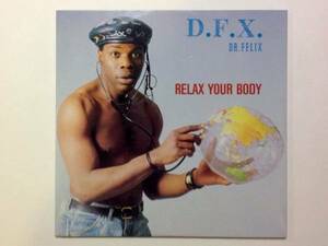 DFX aka Dr Felix - RELAX YOUR BODY - Germanyオリジナル12インチ / KLF