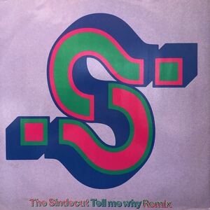 N 12インチ ペラジャケ The Sindecut Tell me why Remix レコード 5点以上落札で送料無料