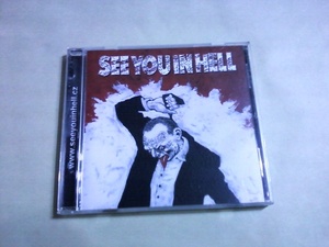 See You In Hell ‐ Market Your Self☆Thema Eleven Mother More Bad News Mrtva Budoucnost 