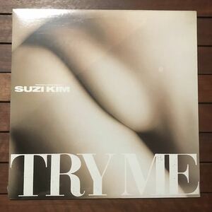 ●【r&b】Suzi Kim / Try Me［12inch］オリジナル盤《4-1-13 9595》未開封品