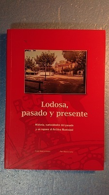 西語郷土史「Lodosa,pasada y presenteロドーサ、過去と現在：歴史、過去への関心」 