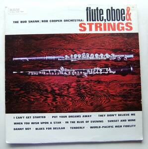 ◆ BUD SHANK - BOB COOPER / Flute, Oboe & Strings ◆ World Pacific WP-1827 (black) ◆