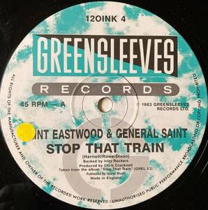 83'レゲエ / Stop That Train / Clint Eastwood & General Saint