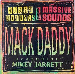 92'レゲエ / MACK DADDY / BOBBY KONDERS & MASSIVE SOUNDS US盤