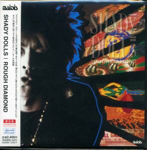 CD 紙ジャケ仕様　SHADY DOLLS ROUGH DIAMOND 新品未開封 リマスタリング 稀少盤 プレミアムプライス　4988004107610