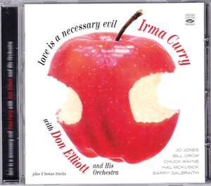 ☆Love Is A Necessary Evil IRMA CURRY with DON ELLIOTT And His Orchestra◆62年録音の幻のシンガーの超大名盤◇初CD化＆ボートラ+6曲★