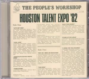 ☆THE PEOPLE’S WORKSHOP/Houston Talent Expo ’82◆82年録音の大学のワークショップで制作されたレア・グルーヴの超大名盤◇世界初CD化