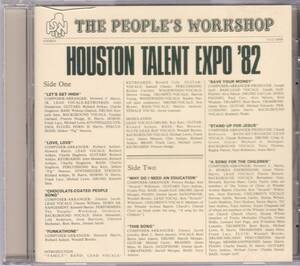 ☆THE PEOPLE’S WORKSHOP/Houston Talent Expo ’82◆82年録音の大学のワークショップで制作されたレア・グルーヴの超大名盤◇世界初CD化