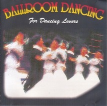 Ballroom Dancing for dancing lovers 【社交ダンス音楽ＣＤ】♪1313_画像1