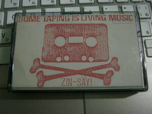 人生 ZIN-SAY! / HOME TAPING IS LIVING MUSIC デモテープ 電気GROOVE 電気グルーヴ 石野卓球 ピエール瀧 ミック宮川 DENKI GROOVE