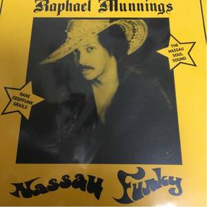 Raphael Munnings / NASSAU FUNKY 7inch Beginning of the End