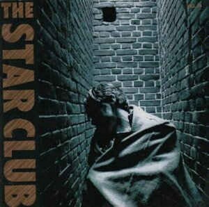 ＊中古CD THE STAR CLUB/凍てついた疾走者 1990年作品 THE GOD the原爆オナニーズ STRUMMERS RYDERS SA ラフィンノーズ