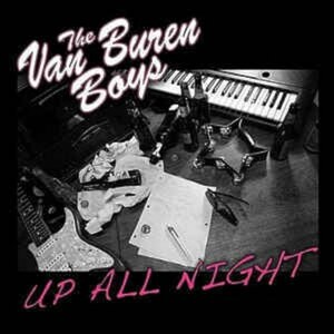 ＊中古CD THE VAN BUREN BOYS/UP ALL NIGHT 2012年作品2nd国内盤 U.S/シカゴPUNK ROCK EXPLODING HEARTS THE CRY MOTHER'S CHILDREN