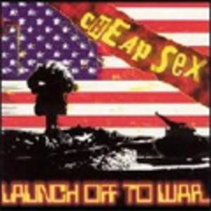 ＊中古CD CHEAP SEX/LAUNCH OFF TO WAR 2003年作品1st U.S HARDCORE PUNK VIRUS HAVOC CASUALTIES UNSEEN DEFIANCE RANCID