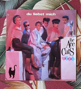 The Ace Cats 7inch Du Liebst Mich 1985 Germany ロカビリー Neo Rockabilly