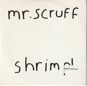 ★ファンク/ブレイクビーツ・テクノ系●Mr.Scruff 2002年リリースシングル【Shrimp!】★陽性ブギーチューン,英国ニンジャ・チューン