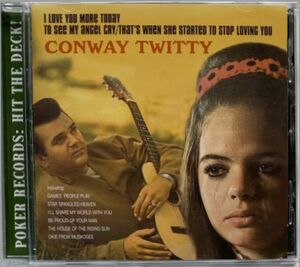 【2ON1CD】コンウェイ・トゥイッティー(Conway Twitty)/I LOVE YOU MORE TODAY(1969)+TO SEE MY ANGEL CRY(1970)カントリー