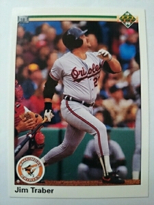 ★来日外国人 トレーバー 近鉄 バファローズ JIM TRABER MLB UPPER DECK 1990 #268 BALTIMORE ORIOLES オリオールズ UD ジム 金田 顔面