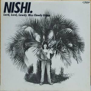 ☆LP 西慎嗣 Lord, Lord, Lawdy Miss Clawdy Group / Nishi SJX-30018 桑田佳祐プロデュース ☆