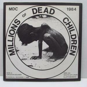 MDC-Millions Of Dead Children (US Orig.7)