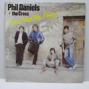 PHIL DANIELS + THE CROSS-Kill Another Night (UK Promo 7)