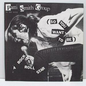 PATTI SMITH GROUP-(So You Want Be) A Rock 'N' Roll Star (Fra