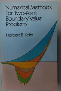 Numerical Methods For Two-Point Boundary-Value Problems, Herbert Keller