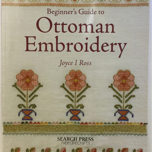 手芸本■ARTBOOK_OUTLET■E3-022★送料無料 新品 オスマントルコ オットマン刺繍 ガイドブック Beginner's Guide to Ottoman Embroidery