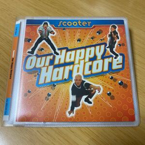 【美品】CD Scooter / Our Happy Hardcore スクーター