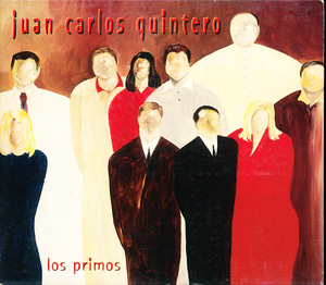 ファン・カルロス・クィンテーロ/Juan Carlos Quintero - Los Primos　スリーヴケース/日本語解説書付属　4枚同梱可能　a4B00009NH9U