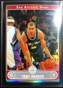 Tony Parker ＜ 06-07 Toops Chrome Black Refractor ＞ 99枚限定 リフラクター版