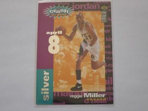 Reggie Miller レジー・ミラー 95-96 Collector's Choice Crash The Court april.8 #C21