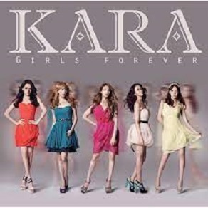 ★K-POP!!実力派!!歌える娘達だった!!一世を風靡。KARAのCD【ガールズ フォーエバー】2012年。通常盤。