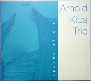 ◆ARNOLD KLOSS TRIO/APPRECIATIONS (CD) -澤野工房