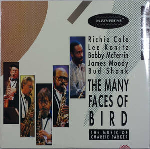 ◆RICHIE COLE/LEE KONITZ/BOBBY McFERRIN/JAMES MOODY/BUD SHANK / THE MANY FACES OF BIRD (US LP/Sealed)