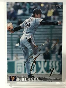 上原浩治　112 カルビー プロ野球チップス　2000 金箔サインカード　読売ジャイアンツ