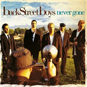 Never Gone задний Street * boys зарубежная запись CD