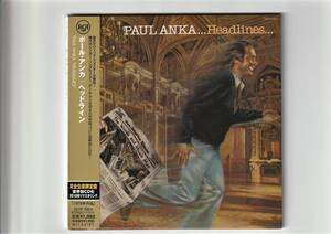 紙ジャケ 帯付CD/ポール・アンカ ヘッドライン 2010年リマスタリング SICP2854
