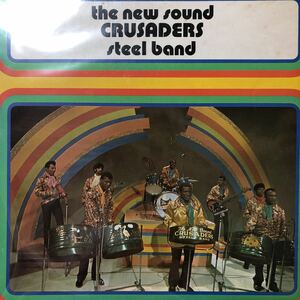 The New Sound CRUSADERS steel band / S.T. LP