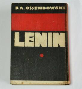  rare .. person re- person osendo light ki( work ) tree ..( translation ) modified company .8 year (1933 year ).F.A.Ossendowski, Lenin - God of The Godless