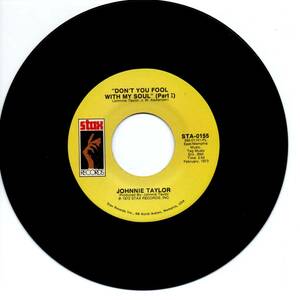 Johnnie Taylor 「Don't You Fool With My Soul (Part 1 & 2)」米国盤EPレコード　