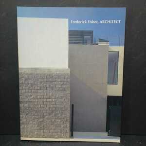 フィッシャー「Frederick Fisher Buildngs and Projects」ニューヨークの現代美術研究所; 仏教僧院の家 地震床や火葬場実験プロジェクト。