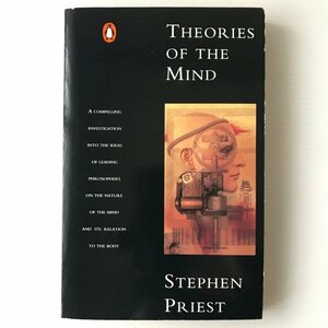 Theories of the mind ＜Penguin philosophy＞ 心と身体の哲学 Stephen Priest スティーブン・プリースト Penguin Books