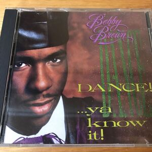 CD. ボビー・ブラウン　Dance Ya Know It /Germany