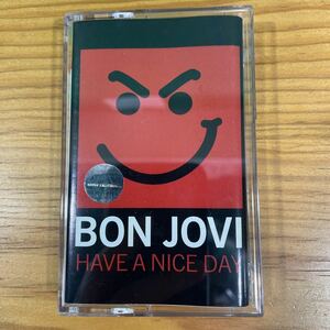 Bon Jovi「Have A Nice Day」カセットテープ 輸入盤 正規品 Official ボンジョヴィ 2005 希少 タイトル レコード LP T-Shirt RARE!!