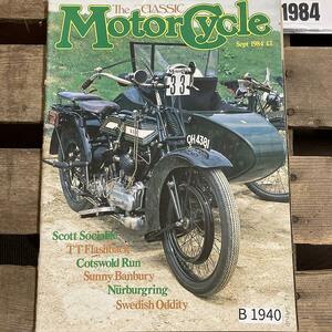 B1940　1984　 「THE CLASSIC MOTORCYCLE」クラシックモーターサイクル 旧車 　オートバイ　ヴィンテージバイク　英国車 　ビンテージ