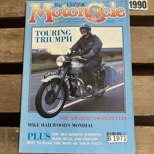 B1971　1990　 「THE CLASSIC MOTORCYCLE」クラシックモーターサイクル 旧車 　オートバイ　ヴィンテージバイク　英国車 　ビンテージ