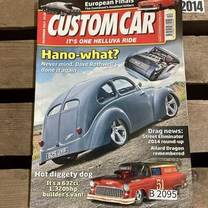 B2095　2014　「CUSTOM CAR」カスタムカー　クラシックカー　英国車 カスタム 古本　雑誌 旧車　ビンテージ　自動車